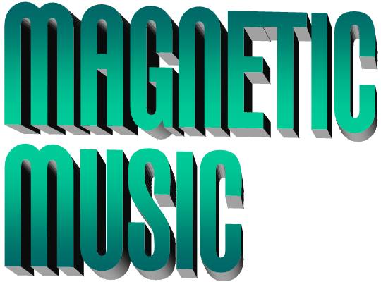 Magnetic Music Home Page - www.magneticmusic.com
